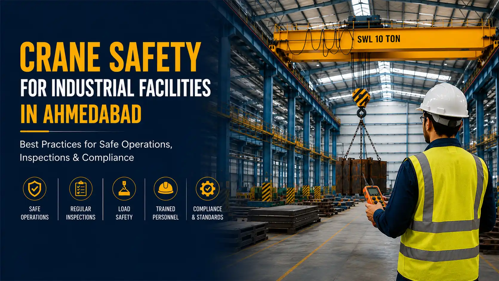 Crane Safety for Industrial Facilities in Ahmedabad